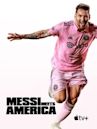 Messi Meets America