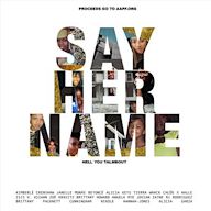 Say Her Name (Hell You Talmbout)