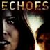 Echoes (film)