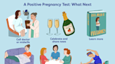 What Happens After You Get a Positive Pregnancy Test?