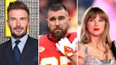 David Beckham Is Confident Travis Kelce ‘Can Handle’ Taylor Swift’s Level of Fame