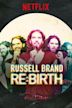 Russell Brand: Re: Birth