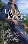 Remember Me (The Rosewood Trilogy, #1)