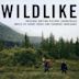 Wildlike [Original Motion Picture Soundtrack]