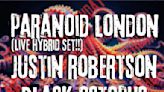 Black Octopus Presents Paranoid London & Justin Robertson at Tide Night Club