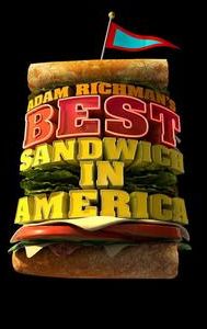 Adam Richman's Best Sandwich in America
