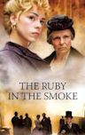 The Ruby in the Smoke