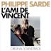 Ami de Vincent [Original Motion Picture Soundtrack]