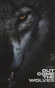 Out Come the Wolves | Thriller