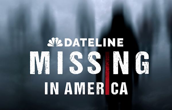 Season 3 of ‘Dateline’ Podcast ‘Missing in America’ Out July 16