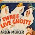 Three Live Ghosts (1936 film)