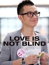 Love Is Not Blind