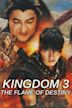 Kingdom 3: The Flame of Destiny