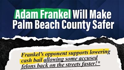 Adam Frankel misleads Palm Beach voters | Letters to the editor