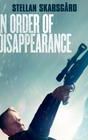 In Order of Disappearance