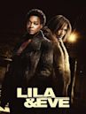 Lila and Eve