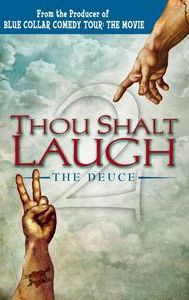 Thou Shalt Laugh 2 - The Deuce