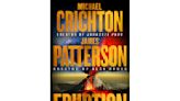 Book Review: From Crichton and Patterson, ‘Eruption’ is poised to be seismic publishing event