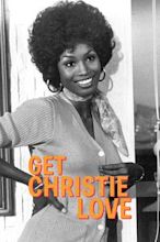 Get Christie Love!