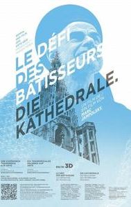 Le Défi des bâtisseurs, la cathédrale de Strasbourg