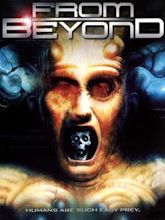 From Beyond – Aliens des Grauens