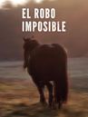 El robo imposible