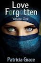 Love Forgotten: Volume One (Forgotten Love)