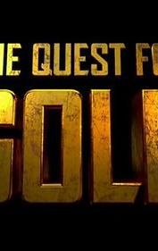 The Quest for Gold