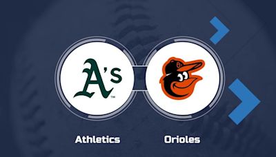 Athletics vs. Orioles Series Viewing Options - April 26-28