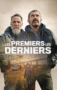 Les premiers, les derniers