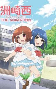 SuzakiNishi: The Animation