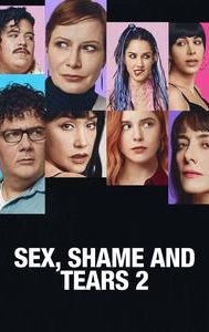 Sex, Shame and Tears 2