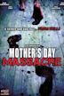 Mother's Day Massacre