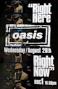 Oasis: Right Here Right Now