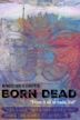 Born Dead