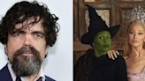 Wicked: Peter Dinklage se une al reparto con Ariana Grande y Cynthia Erivo