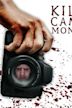 Killer Camera Monsters