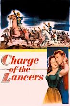 Charge of the Lancers (1954) — The Movie Database (TMDB)