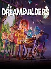 Dreambuilders - La fabbrica dei sogni