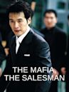 The Mafia, the Salesman