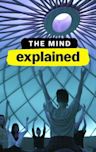 The Mind, Explained