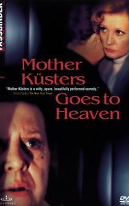 Mother Kusters Goes to Heaven