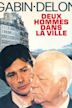 Deux hommes dans la ville