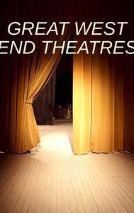 Great West End Theatres