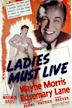 Ladies Must Live (1940 film)