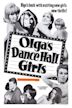 Olga's Dance Hall Girls