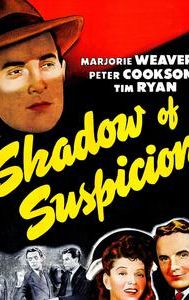 Shadow of Suspicion