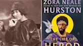 Zora Neale Hurston to Posthumously Publish New Novel, Inspired by Biblical Figure Herod the Great (Exclusive)