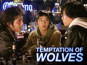 Temptation of Wolves