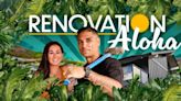 Will There Be a Renovation Aloha Season 2 Release Date & Is It Coming Out?